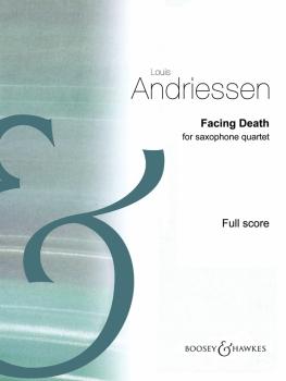 Facing Death (for Saxophone Quartet Score) (HL-48024564)