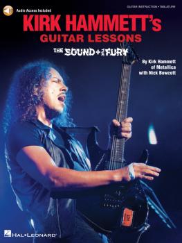 Kirk Hammett's Guitar Lessons: The Sound & the Fury (HL-00322511)