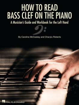 How to Read Bass Clef on the Piano: A Musician's Guide and Workbook fo (HL-00344932)