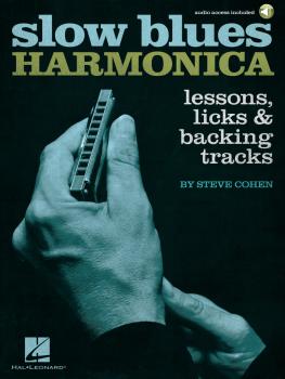 Slow Blues Harmonica: Lessons, Licks & Backing Tracks (HL-00289620)