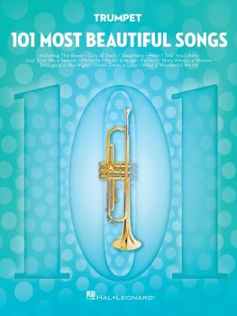 101 Most Beautiful Songs (for Trumpet) (HL-00291044)
