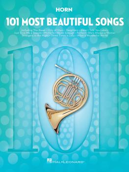101 Most Beautiful Songs (for Horn) (HL-00291045)