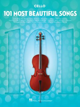 101 Most Beautiful Songs (for Cello) (HL-00291049)