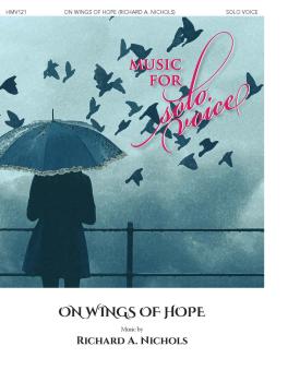 On Wings of Hope: Music for Solo Voice Series (HL-00356255)