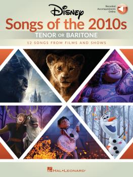 Disney Songs of the 2010s: Tenor or Baritone (with Online Accompanimen (HL-00347856)