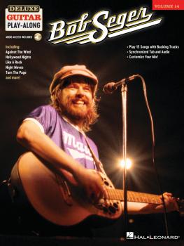 Bob Seger: Deluxe Guitar Play-Along Volume 14 (HL-00287279)