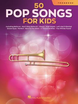 50 Pop Songs for Kids (for Trombone) (HL-00350964)