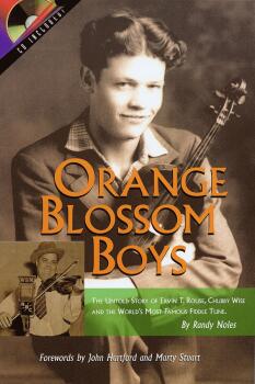 Orange Blossom Boys: The Untold Story of Ervin T. Rouse, Chubby Wise a (HL-00000282)