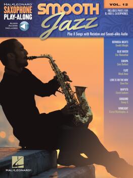 Smooth Jazz: Saxophone Play-Along Volume 12 (HL-00248670)