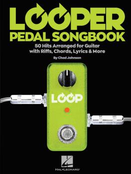Looper Pedal Songbook: 50 Hits Arranged for Guitar with Riffs, Chords, (HL-00252460)