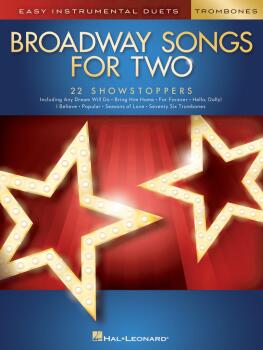Broadway Songs for Two Trombones: Easy Instrumental Duets (HL-00252497)