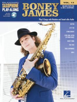 Boney James: Saxophone Play-Along Volume 13 (HL-00257186)