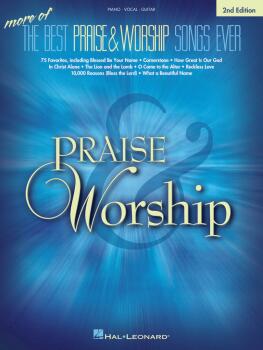 More of the Best Praise & Worship Songs Ever - 2nd Edition (HL-00280653)