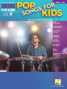 Pop Songs for Kids: Drum Play-Along Volume 53 (HL-00298650)