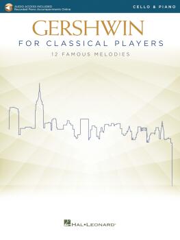 Gershwin for Classical Players: Cello and Piano Book with Recorded Pia (HL-00299873)