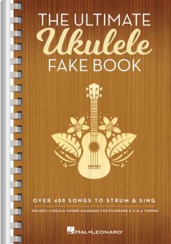 The Ultimate Ukulele Fake Book - Small Edition: Over 400 Songs to Stru (HL-00319997)
