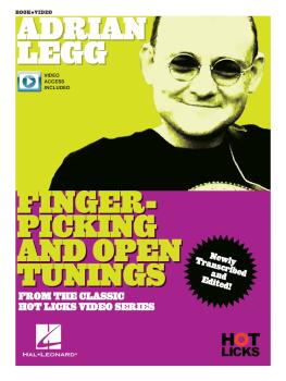 Adrian Legg - Fingerpicking and Open Tunings (From the Classic Hot Lic (HL-00323862)