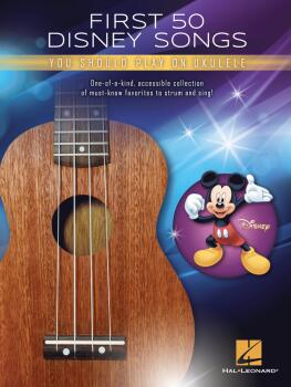 First 50 Disney Songs You Should Play on Ukulele (HL-00334696)