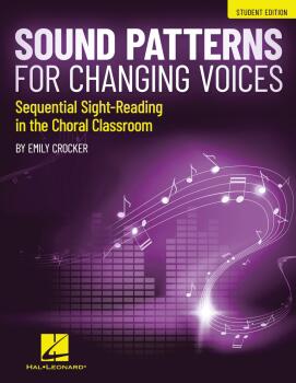 Sound Patterns for Changing Voices - Sequential Sight-Reading in the C (HL-00360732)