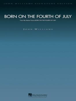 Born on the Fourth of July (Score and Parts) (HL-04490833)