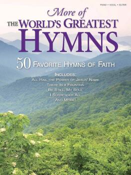 More of the World's Greatest Hymns: 50 Favorite Hymns of Faith (HL-35014426)
