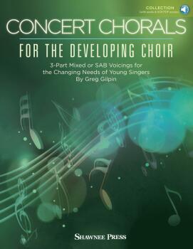 Concert Chorals for the Developing Choir: 3-Part Mixed or SAB Voicings (HL-35032488)