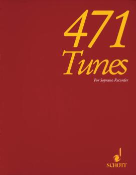 471 Tunes for Soprano Recorder (HL-49012164)