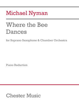 Where the Bee Dances (for Soprano Saxophone and Chamber Orchestra Saxo (HL-50602272)