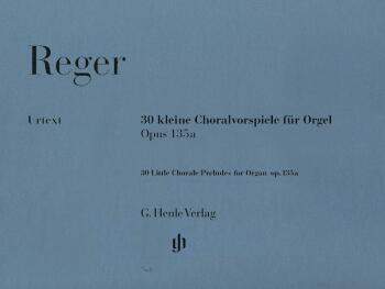 30 Little Chorale Preludes for Organ Op. 135a (HL-51480761)