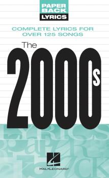The 2000s Lyrics (Paperback Lyrics) (HL-00240279)