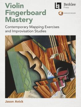 Violin Fingerboard Mastery: Contemporary Mapping Exercises and Improvi (HL-00369279)