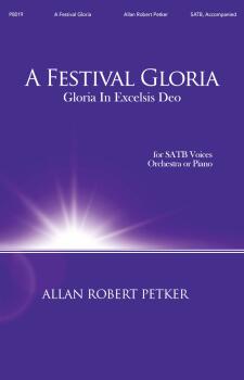 A Festival Gloria: Gloria In Excelsis Deo for SATB Voices Orchestra or (HL-00466829)