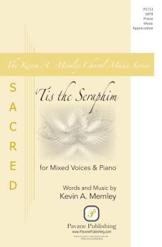 'Tis the Seraphim: The Kevin A. Memley Choral Music Series (HL-00466852)