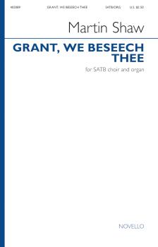 Grant, We Beseech Thee (SATB and Organ) (HL-00402089)