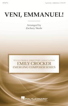 Veni, Veni Emmanuel: Emily Crocker Emerging Composer Composition Compe (HL-00768712)