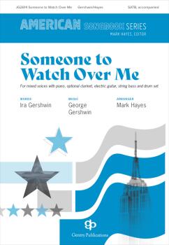 Someone to Watch Over Me (for Mixed Voices with Piano, Opt. Clarinet,  (HL-00662814)