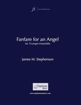Fanfare for an Angel (Trumpet Ensemble) (HL-00349605)