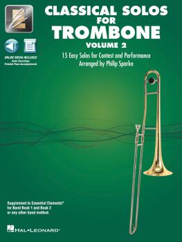 Classical Solos for Trombone - Volume 2: 15 Easy Solos for Contest and (HL-00870109)