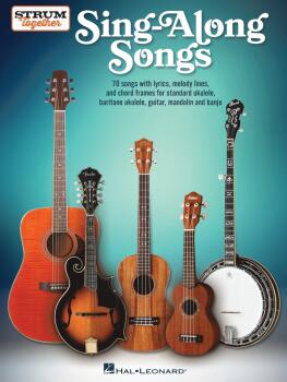 Sing-Along Songs - Strum Together (for Ukulele, Baritone Ukulele, Guit (HL-01091718)