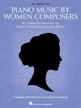 Piano Music by Women Composers, Book 1: Upper Elementary to Lower Inte (HL-00370900)