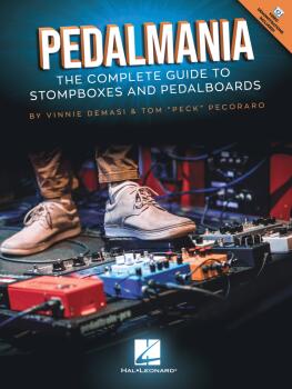 Pedalmania: The Complete Guide to Stompboxes and Pedalboards (HL-00360498)