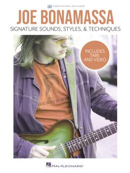 Joe Bonamassa - Signature Sounds, Styles & Techniques: Includes Tabs & (HL-00388215)