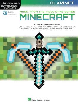 Minecraft - Music from the Video Game Series (Clarinet Play-Along) (HL-01074312)