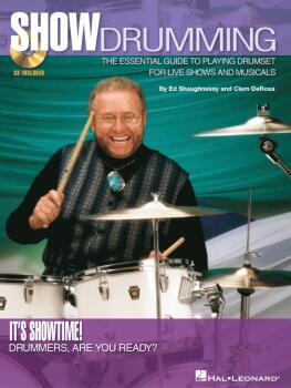 Show Drumming: The Essential Guide to Playing Drumset for Live Shows a (HL-06620080)