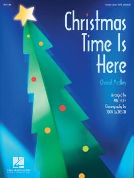 Christmas Time Is Here (Choral Medley) (HL-08744784)