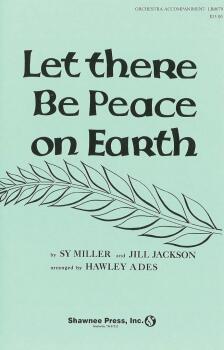 Let There Be Peace on Earth: Full Orchestra to accompany choral (HL-35012625)