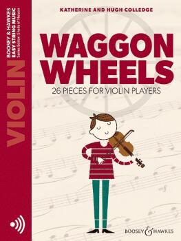 Waggon Wheels: 26 Pieces for Violin Players Violin Part Only and Audio (HL-48025121)