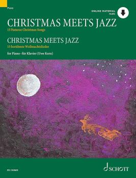 Christmas Meets Jazz: 15 Famous Christmas Songs for Piano Book/Audio O (HL-49046871)