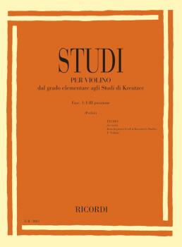 Studies for Violin Fasc. I: I-III Positions (from Elementary to Kreutz (HL-50605244)