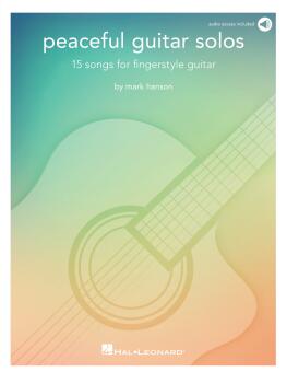 Peaceful Guitar Solos: 15 Songs for Fingerstyle Guitar (HL-00298243)